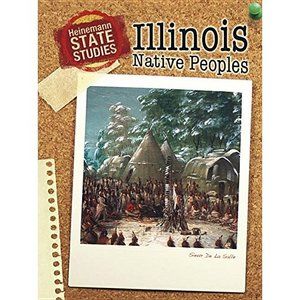 Illinois Native Peoples (State Studies: Illinois) (Paperback)